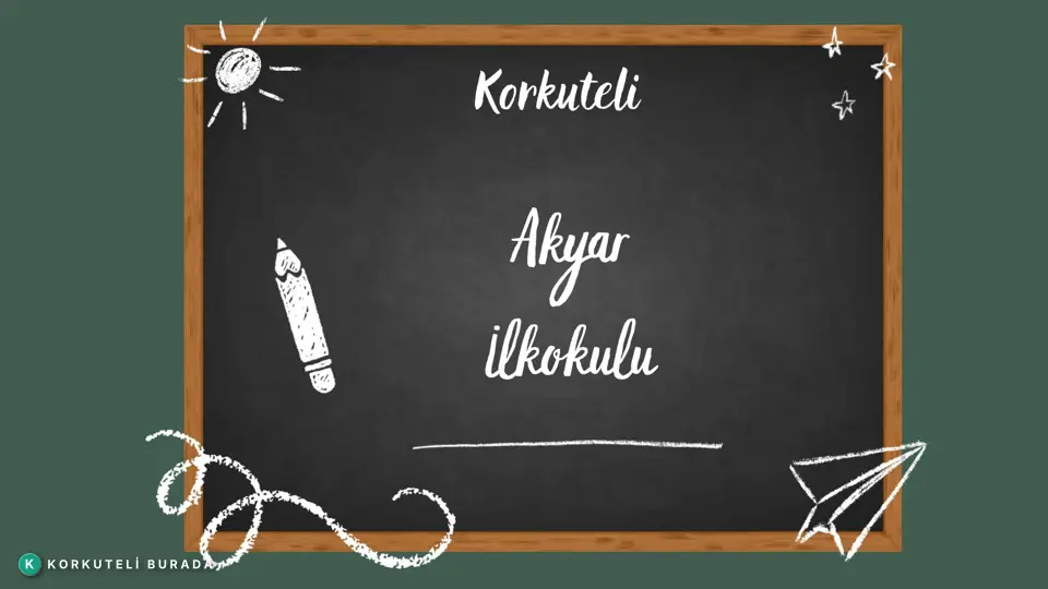 KORKUTELİ AKYAR İLKOKULU