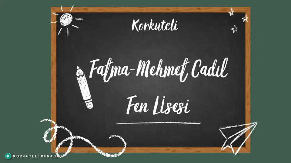 KORKUTELİ FEN LİSESİ