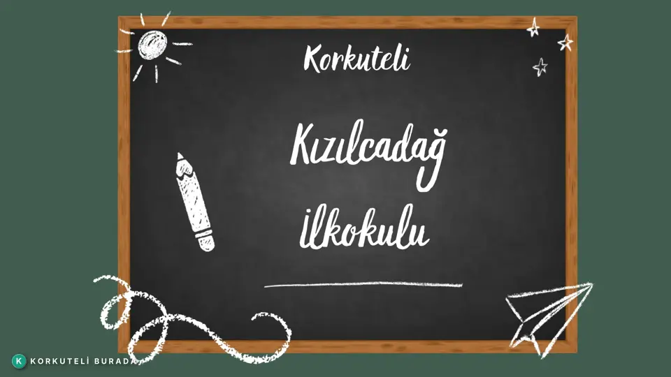 KORKUTELİ KIZILCADAĞ OKULU