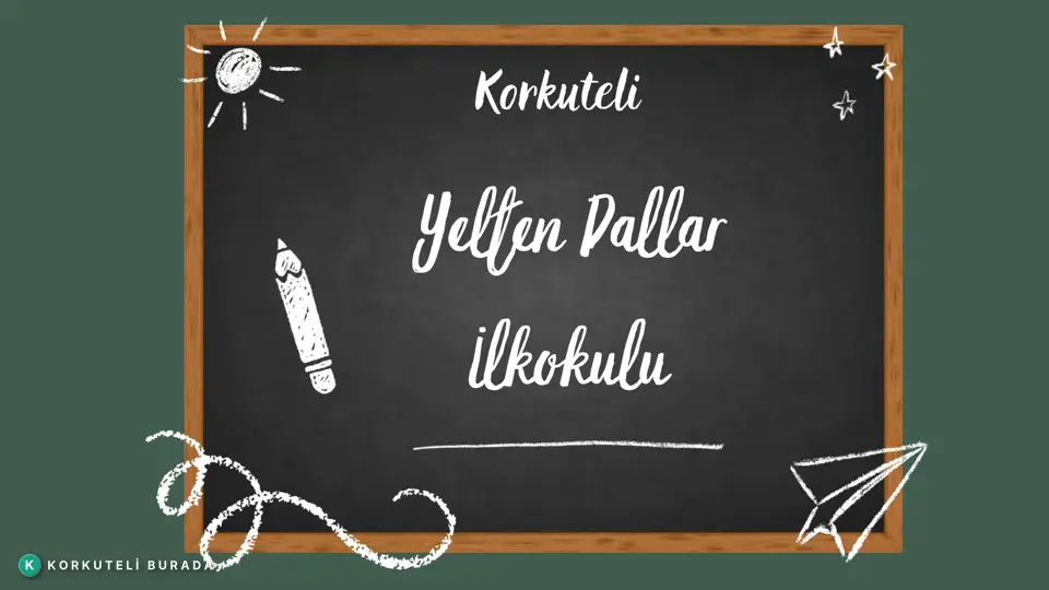 KORKUTELİ YELTEN DALLAR İLKOKULU