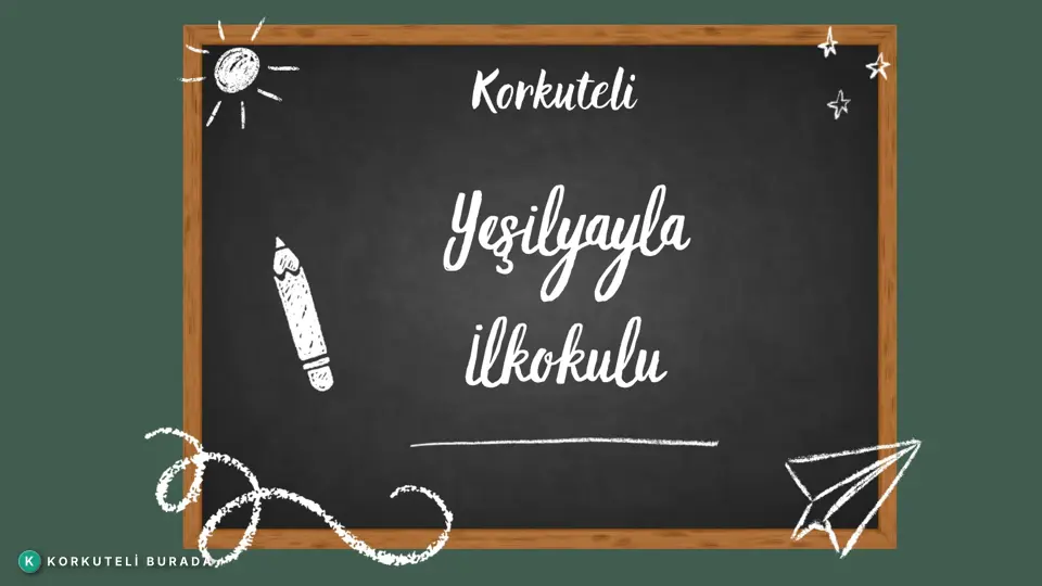 KORKUTELİ YEŞİLYAYLA İLKOKULU